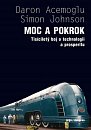 Moc a pokrok - Tisíciletý boj o technologii a prosperitu