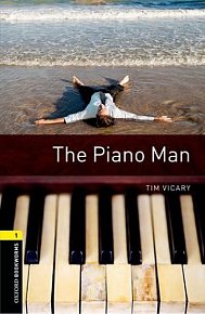 Oxford Bookworms Library 1 The Piano Man (New Edition)