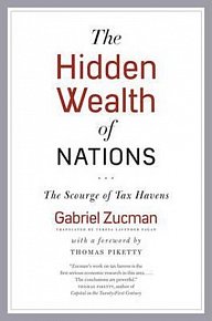 The Hidden Wealth of Nations : The Scourge of Tax Havens