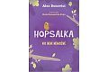 Hopsalka Skřivánková: Nemožné je jen slovo