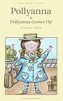 Pollyanna & Pollyanna Grows Up