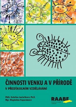 Činnosti venku a v přírodě v předškolním vzdělávání