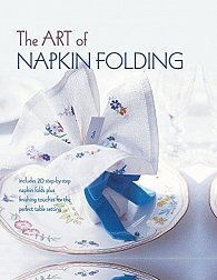 The Art of Napkin Folding