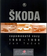 Zapomenuté vozy Škoda 1960-1990