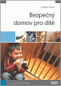 Bezpečný domov pro dítě