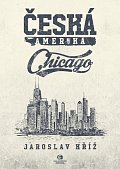 Česká Amerika - Chicago