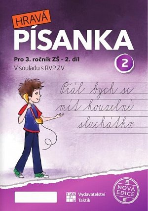 Hravá písanka pro 3. ročník 2. díl (nová edice)