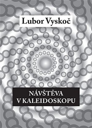 Návštěva v kaleidoskopu