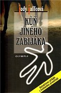 Kůň jiného zabijáka