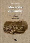 Moravské exulantky v obnovené Jednotě bratrské v 18. století - Obrazy ze života