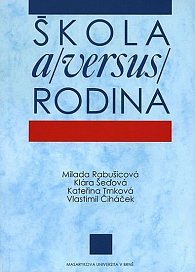 Škola a (versus) rodina