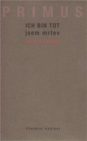 Ich bin tot jsem mrtev
