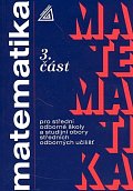 Matematika pro SOŠ a studijní obory SOU - 3.část