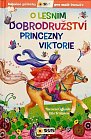 O lesním dobrodružství princezny Viktorie