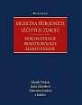 Medicína přírodních léčivých zdrojů - Bioklimatologie, biometeorologie, klimatoterapie