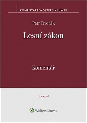 Lesní zákon - Komentář, 2.  vydání