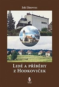 Lidé a příběhy z Hodkoviček