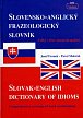 Slovensko-Anglický frazeologický slovník Slovak-English dictionary of idioms