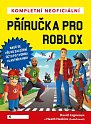 Kompletní neoficiální příručka pro Roblox