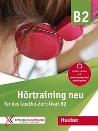 Hörtraining neu Übungsbuch B2 - Hörtraining neu für das Goethe Zertifikat B2