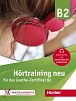 Hörtraining neu Übungsbuch B2 - Hörtraining neu für das Goethe Zertifikat B2