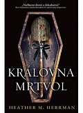 Královna mrtvol
