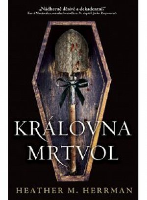 Královna mrtvol