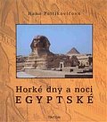 Horké dny a noci EGYPTSKÉ