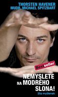 Nemyslete na modrého slona! - Síla myšlenek