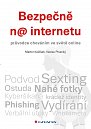 Bezpečně na internetu - průvodce chováním ve světě online