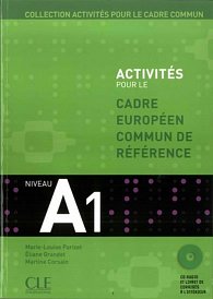 Activités pour le CECR A1: Livre + corrigés + Audio CDs