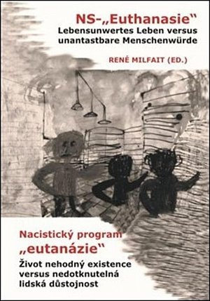 Nacistický program "eutanázie" / NS- "Euthanasie"