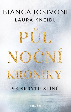 Půlnoční kroniky 1 - Ve skrytu stínů