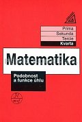 Matematika pro nižší ročníky víceletých gymnázií - Podobnost a funkce úhlu (kvarta)