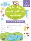 Zvládáme matematiku s Montessori a singapurskou metodou 5-6 let
