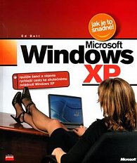 Microsoft Windows XP - Jak je to snadné