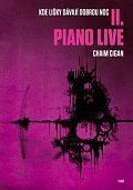 Piano live - Kde lišky dávají dobrou noc II.