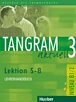 Tangram aktuell 3: Lektion 5-8: Lehrerhandbuch