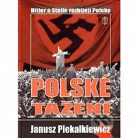 Polské tažení - Hitler a Stalin rozbíjejí Polsko