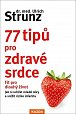 77 tipů pro zdravé srdce - Celý život fit