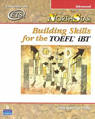 NorthStar: Building Skills for the TOEFL iBT, Advanced Student Book