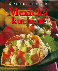 Mexická kuchyně - Slovart