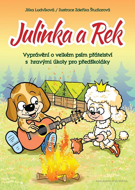 Náhled Julinka a Rek - Vyprávění o velkém psím přátelství s hravými úkoly pro předškoláky