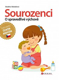 Sourozenci - O spravedlivé výchově