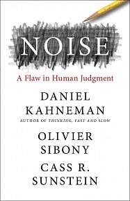 Noise: A Flaw in Human Judgment, 1.  vydání