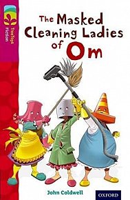 Oxford Reading Tree TreeTops Fiction 10 The Masked Cleaning Ladies of Om