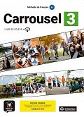 Carrousel 3 (B1) - Édition hybride Livre de l´éleve + Espacevirtuel (12 mois)
