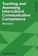 Teaching and Assessing Intercultural Communicative Competence: Revisited