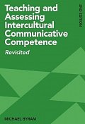 Teaching and Assessing Intercultural Communicative Competence: Revisited