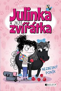 Julinka a její zvířátka - Nezbedný poník